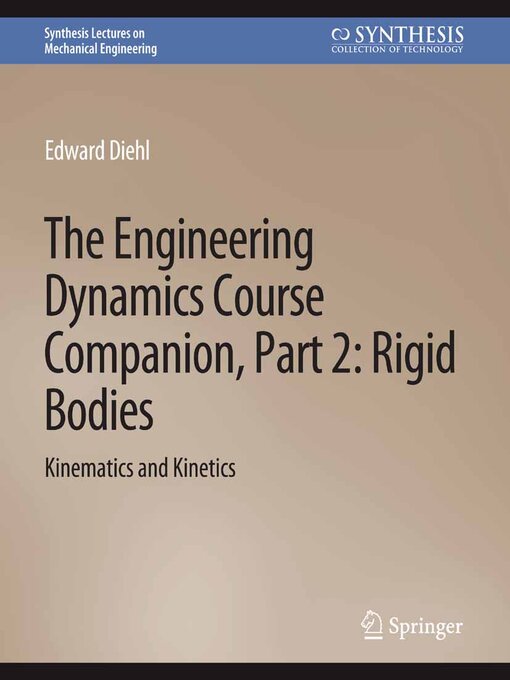 Title details for The Engineering Dynamics Course Companion, Part 2 by Edward Diehl - Available